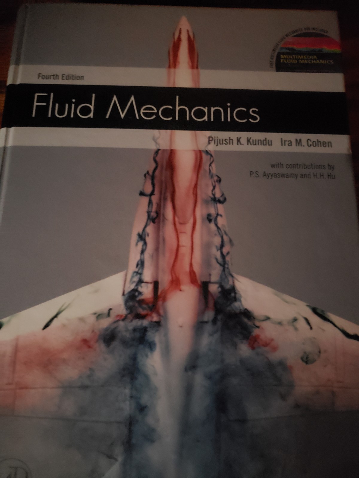 Fluid Mechanics, Fourth Edition – Hardcover By Cohen, Ira M – VERY GOOD