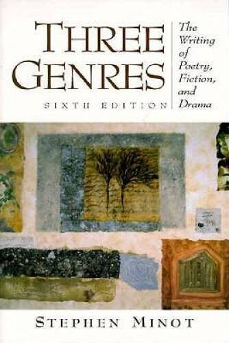 Three Genres: The Writing of Poetry, Fiction, and Drama (6th Edition) – GOOD