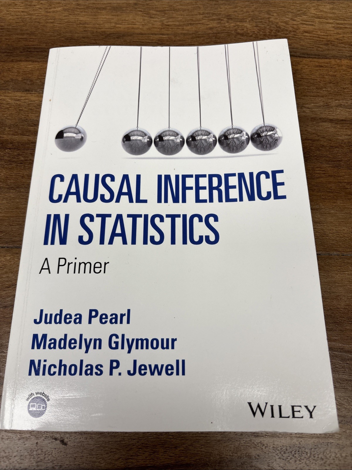 Causal Inference in Statistics: A Primer Pearl, Judea, Madelyn Glymour and Nicho