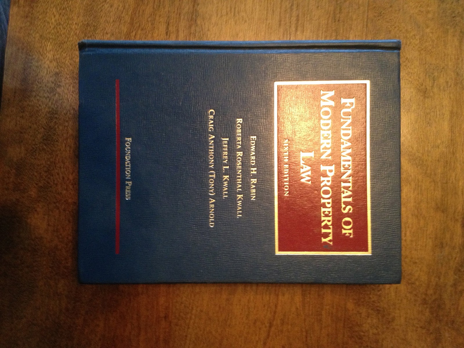 Fundamentals of Modern Property Law (University Casebook Series)