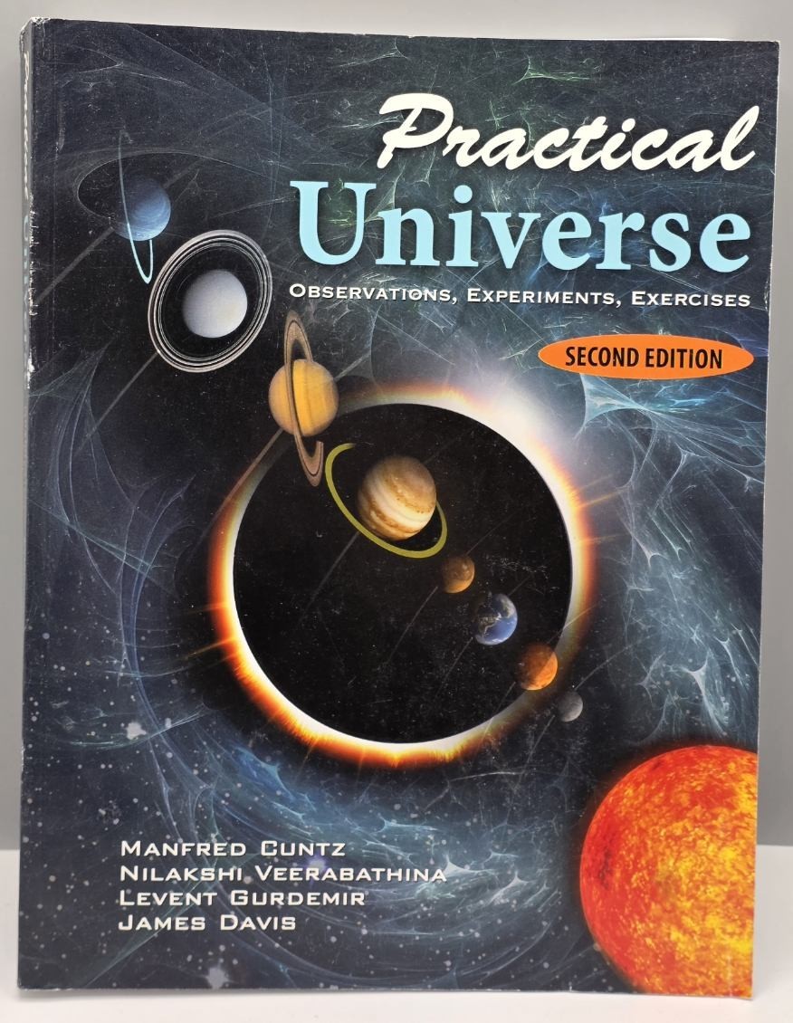 Practical Universe: Observations, Experiments, Exercises 2nd Edition