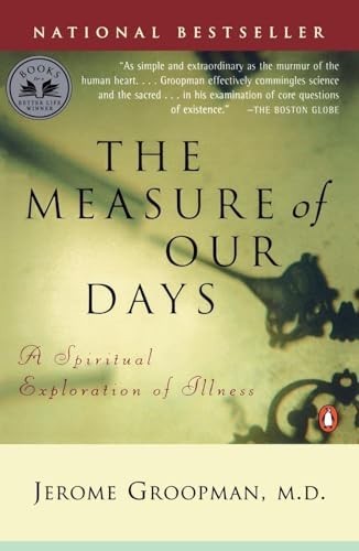 The Measure of Our Days: New Beginni… by Groopman, Jerome Paperback / softback