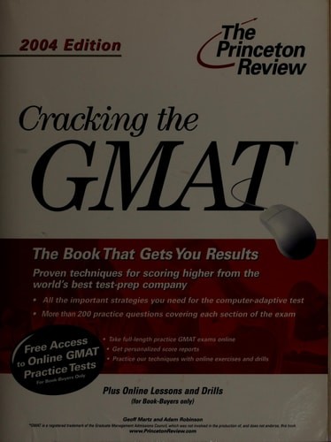 Cracking the GMAT, 2004 Edition (Graduate Test Prep), Martz, Geoff,Robinson, Ada