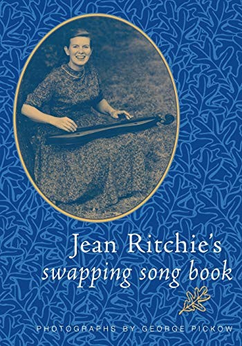 JEAN RITCHIE’S SWAPPING SONG BOOK *Excellent Condition*