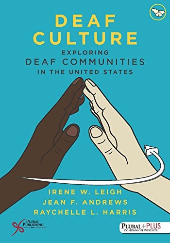 Deaf Culture: Exploring Communities in the United States (Explor