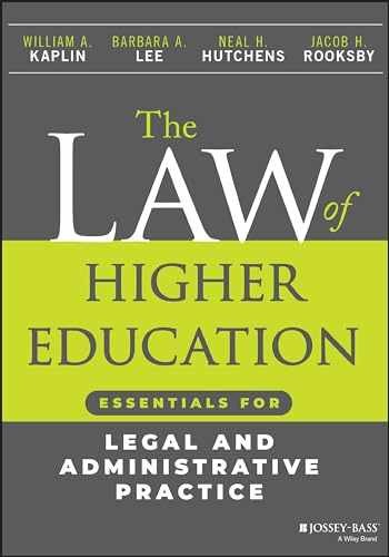 The Law of Higher Education: – Paperback, by Kaplin William A.; – Very Good w