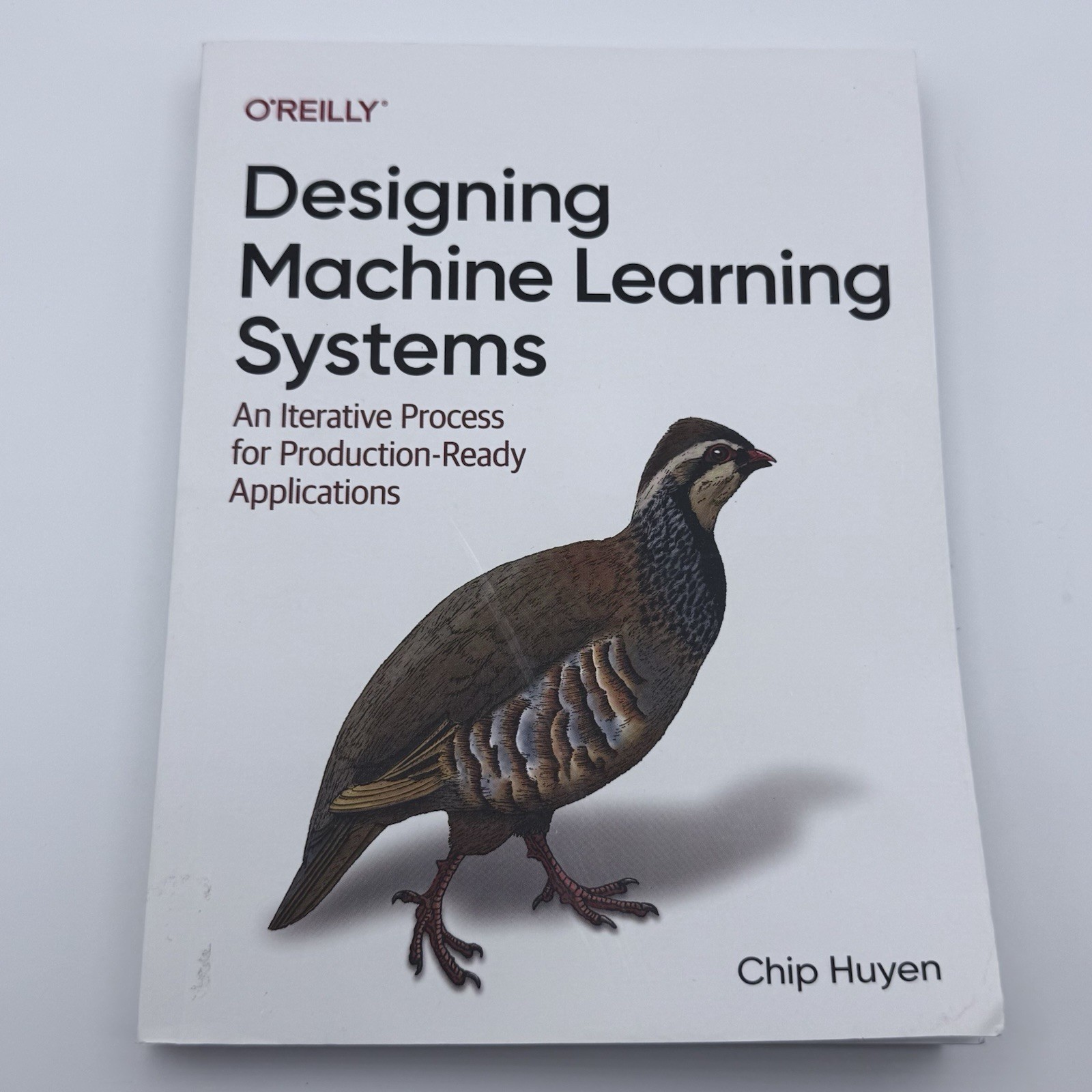 Designing Machine Learning Systems By Chip Huyen English Paperback Book O’Reilly