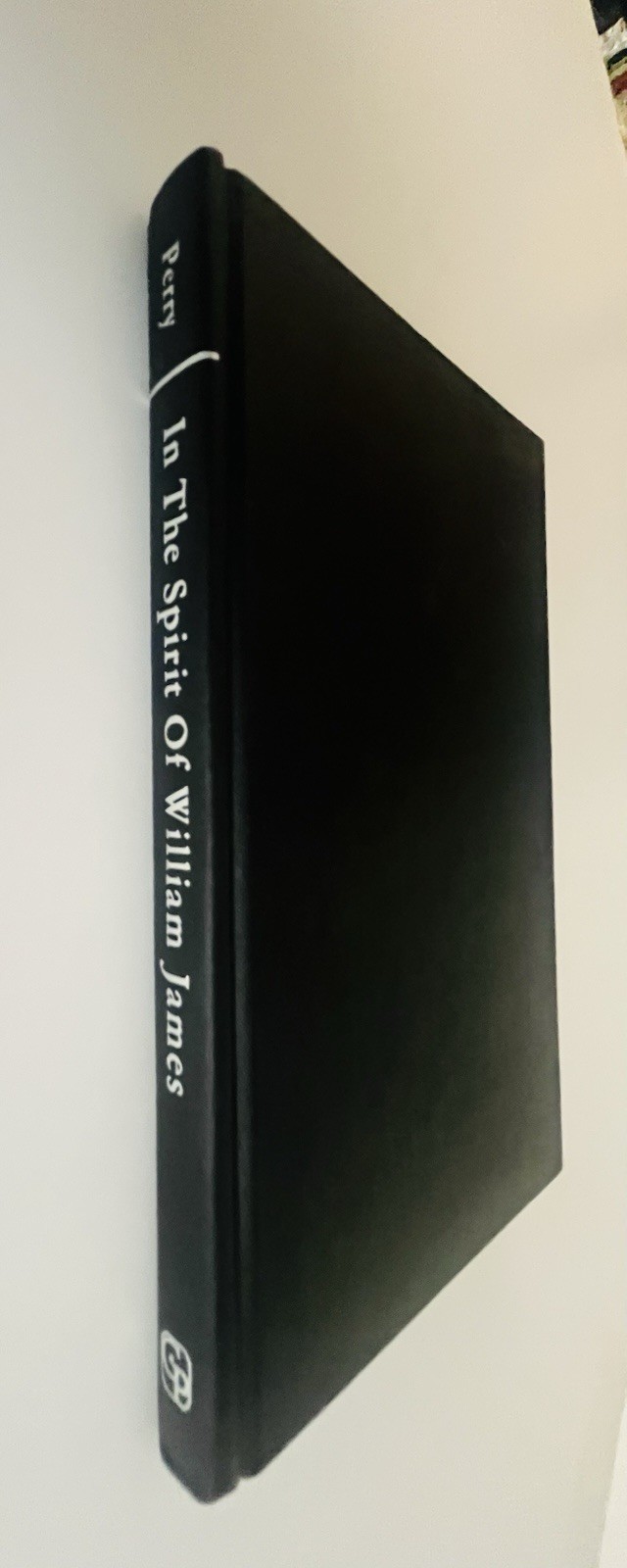 In the Spirit of William James by Ralph Barton Perry 1979 Greenwood Press