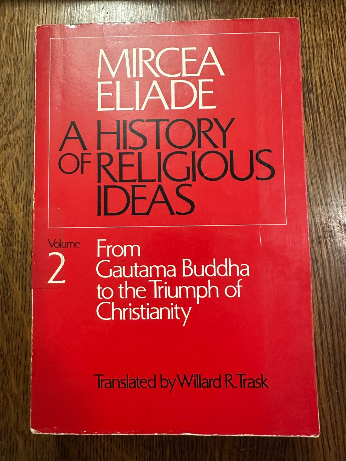 History of Religious Ideas, Volume 2 by Mircea Eliade 1984 PB RELIGION HISTORY
