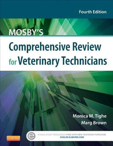 Mosby’s Comprehensive Review for Veterinary Technicians by Tighe: Used