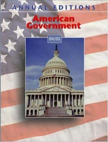 Annual Editions: American Government 04/05 (Annual Editions), Stinebrickner, Bru