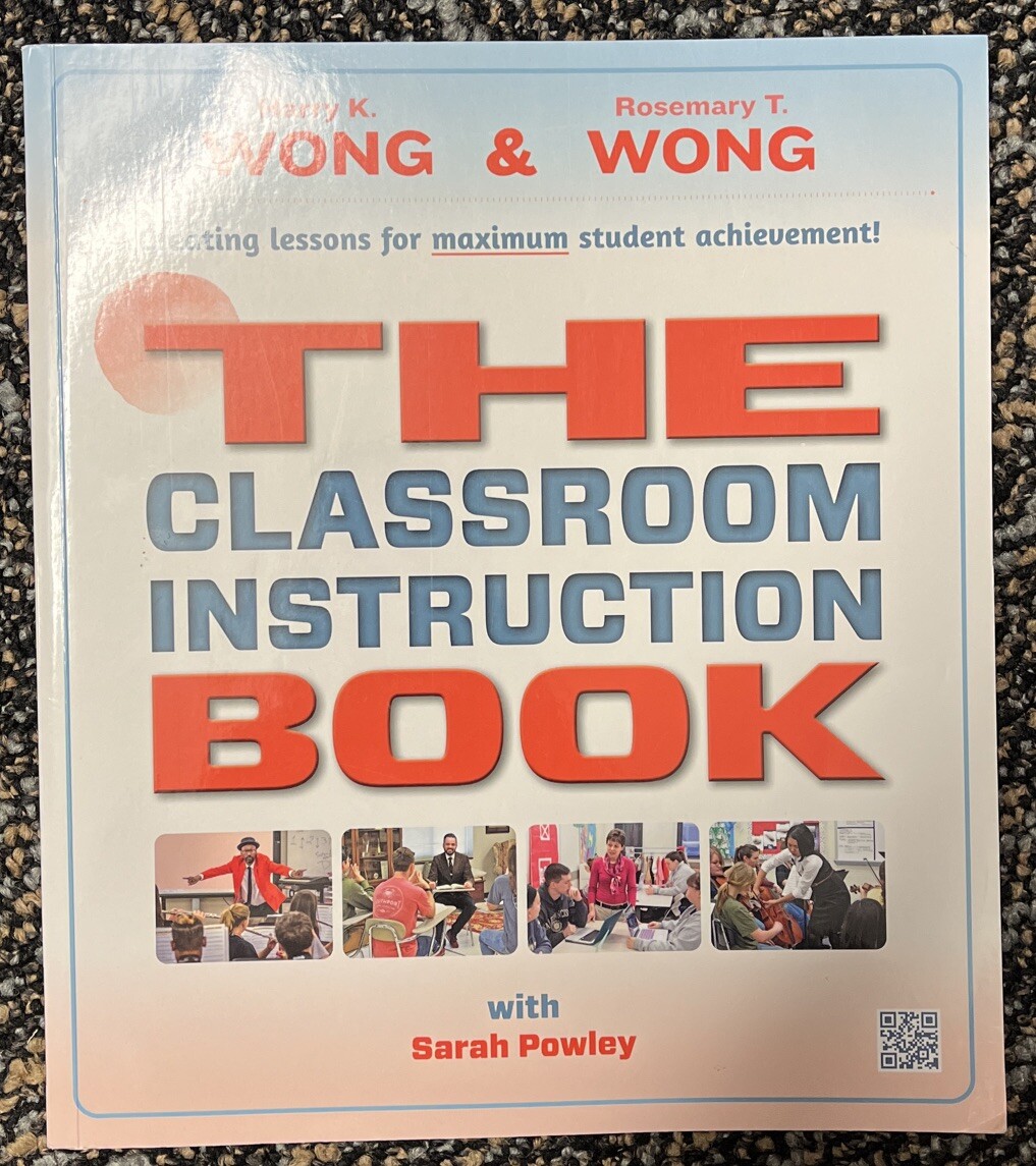 THE Classroom Instruction Book by Rosemary T. Wong and Harry K. Wong (2022,…