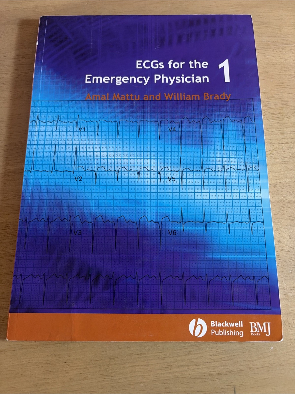 ECGs for the Emergency Physician 1 Mattu Brady BMJ Blackwell 2003 PB ~ UNUSED