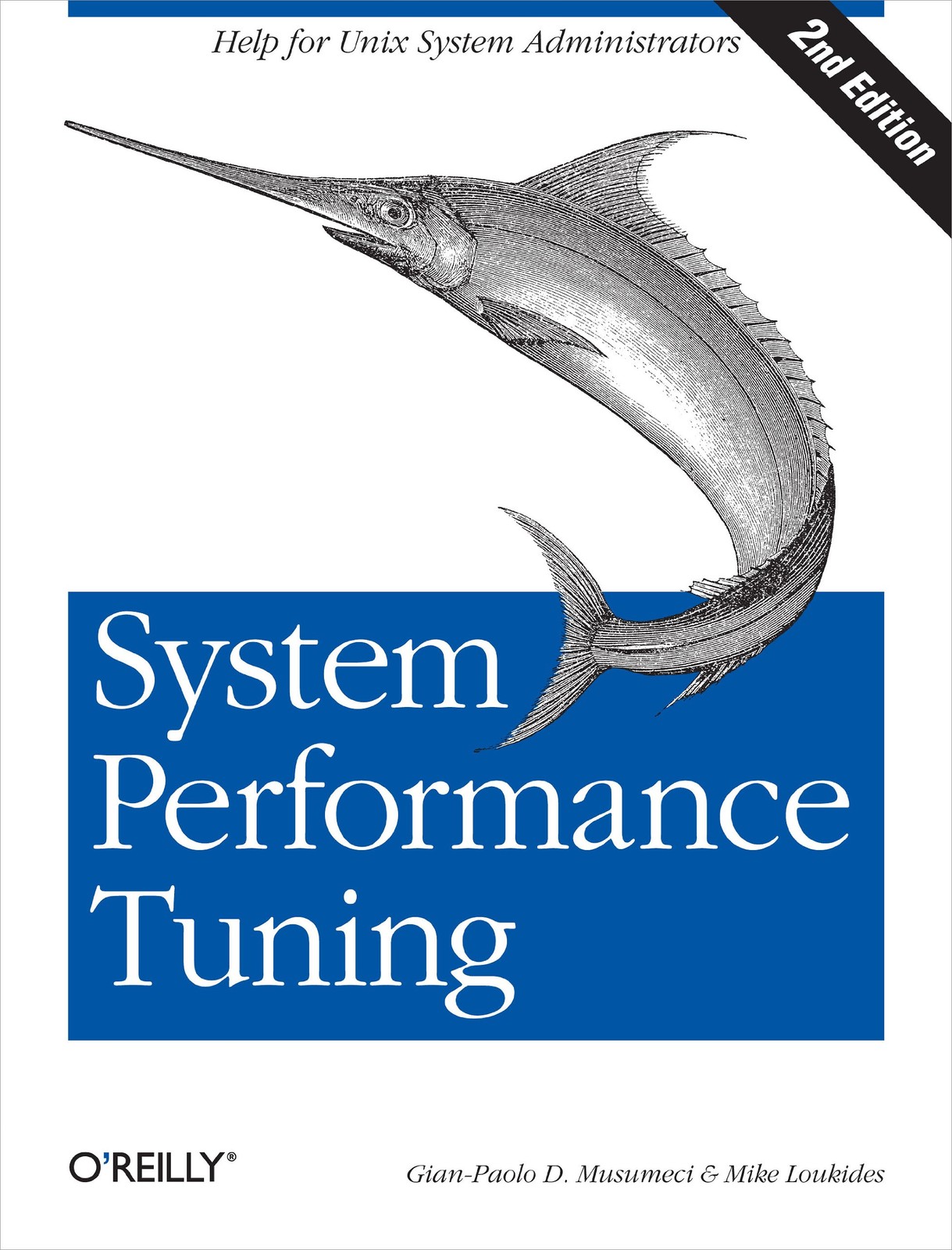 System Performance Tuning, 2nd Edition (O’Reilly System Administration)