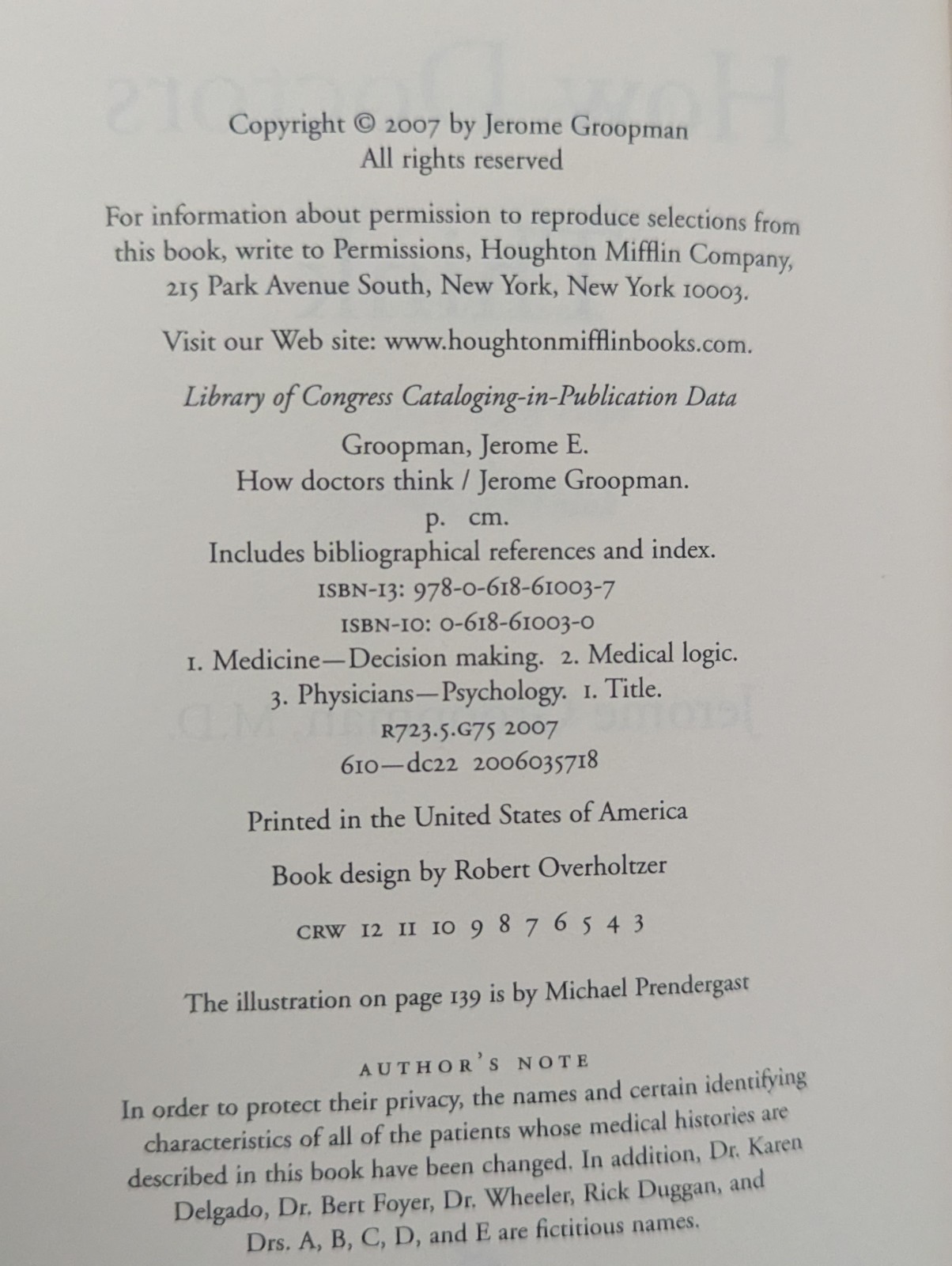 How Doctors Think; J. Groopman – HC