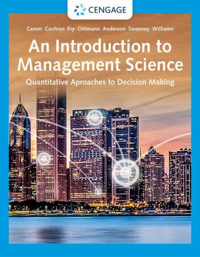 An Introduction to Management Science: Quantitative Approaches … 9780357715468