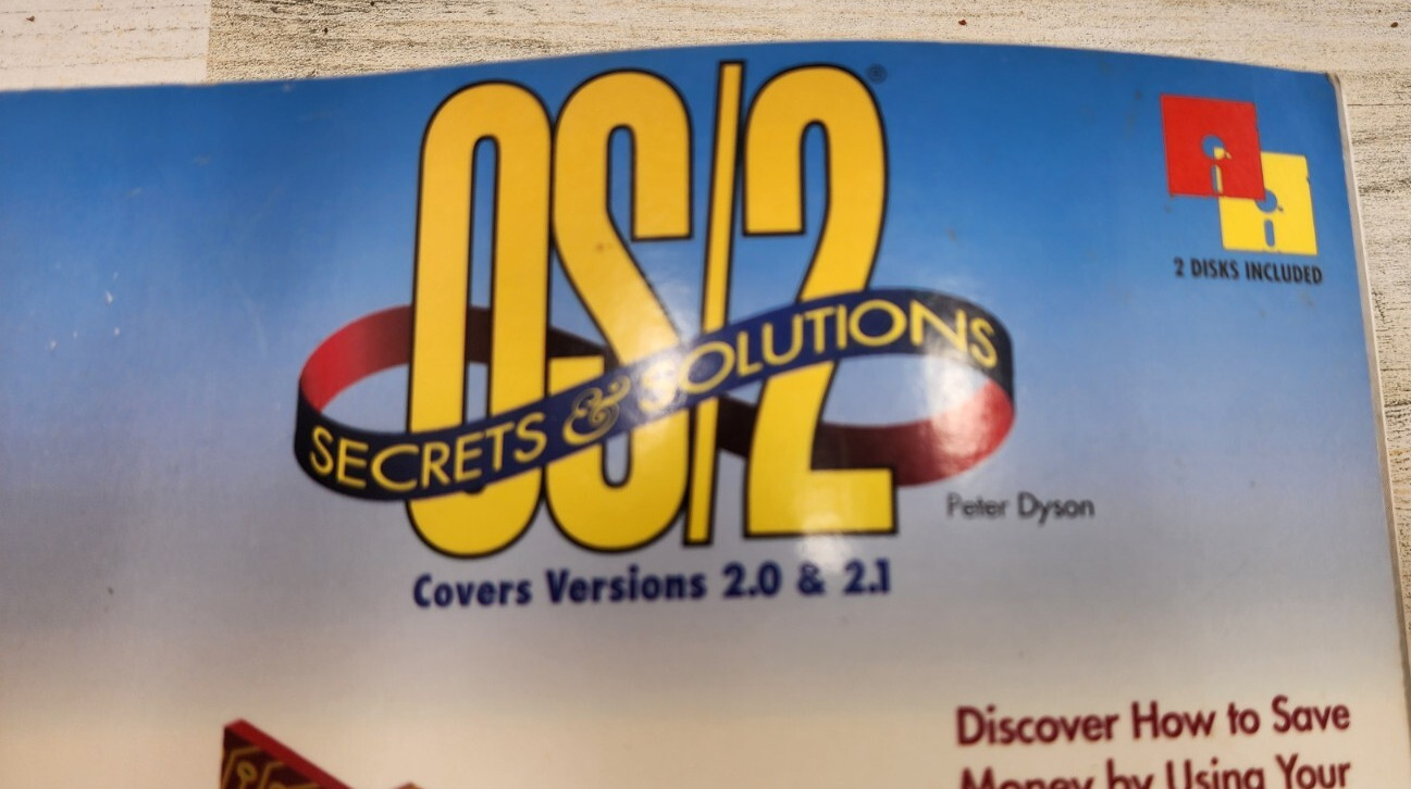 Os/2 Secrets & Solutions Covers Versions 2.0 and 2.1 Peter Dyson 2021 No Disk