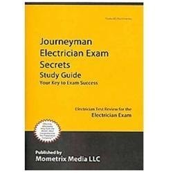 Journeyman Electrician Exam Secrets Study Guide: Electrician Test Review for th