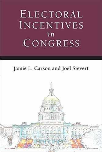 Electoral Incentives in Congress – Hardcover, by Carson Jamie L.; – Very Good