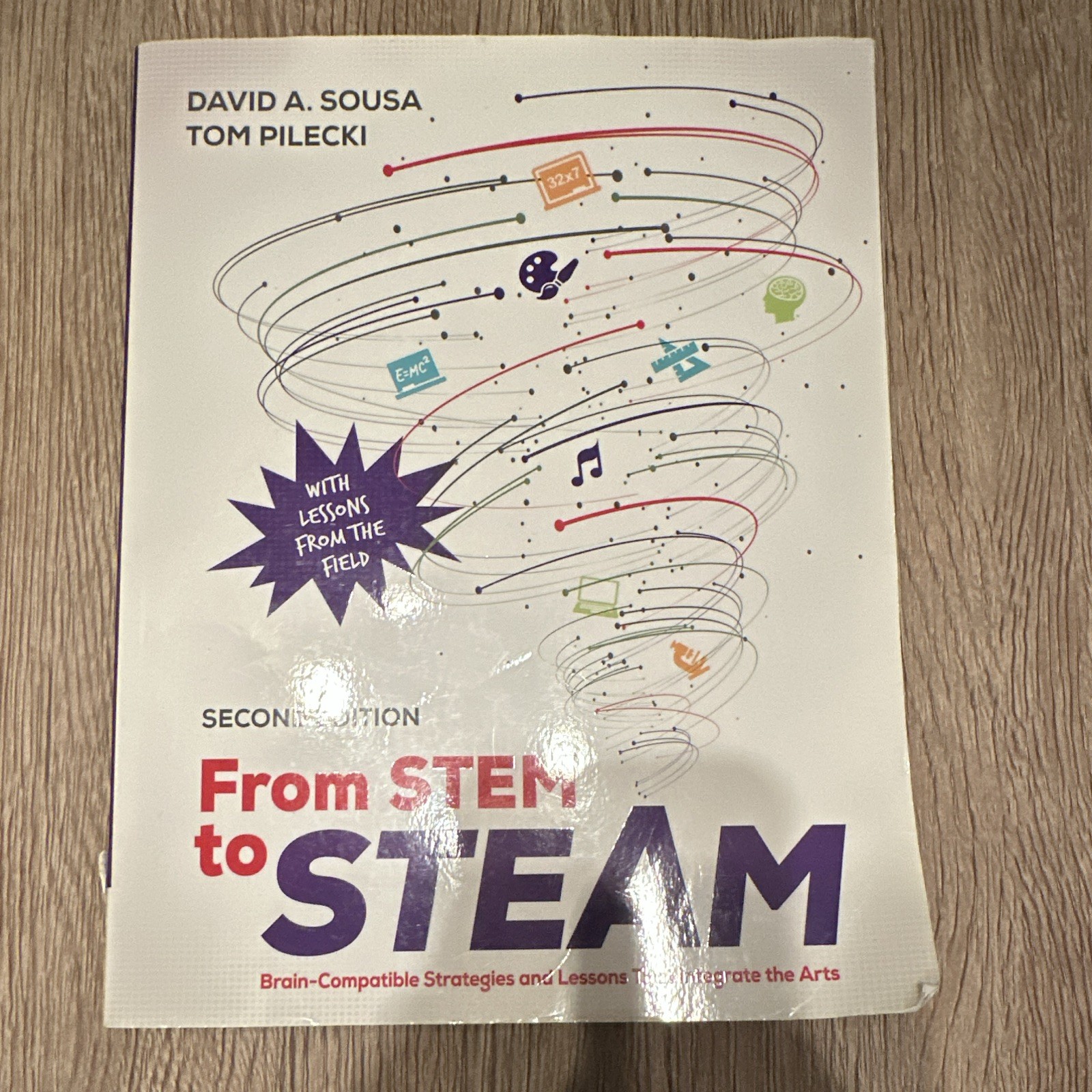 From STEM to STEAM 2nd Ed Paperback 2018 Sousa & Pilecki Corwin