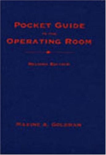 POCKET GUIDE TO THE OPERATING ROOM By Goldman Maxine A. Bs Rn **Mint Condition**