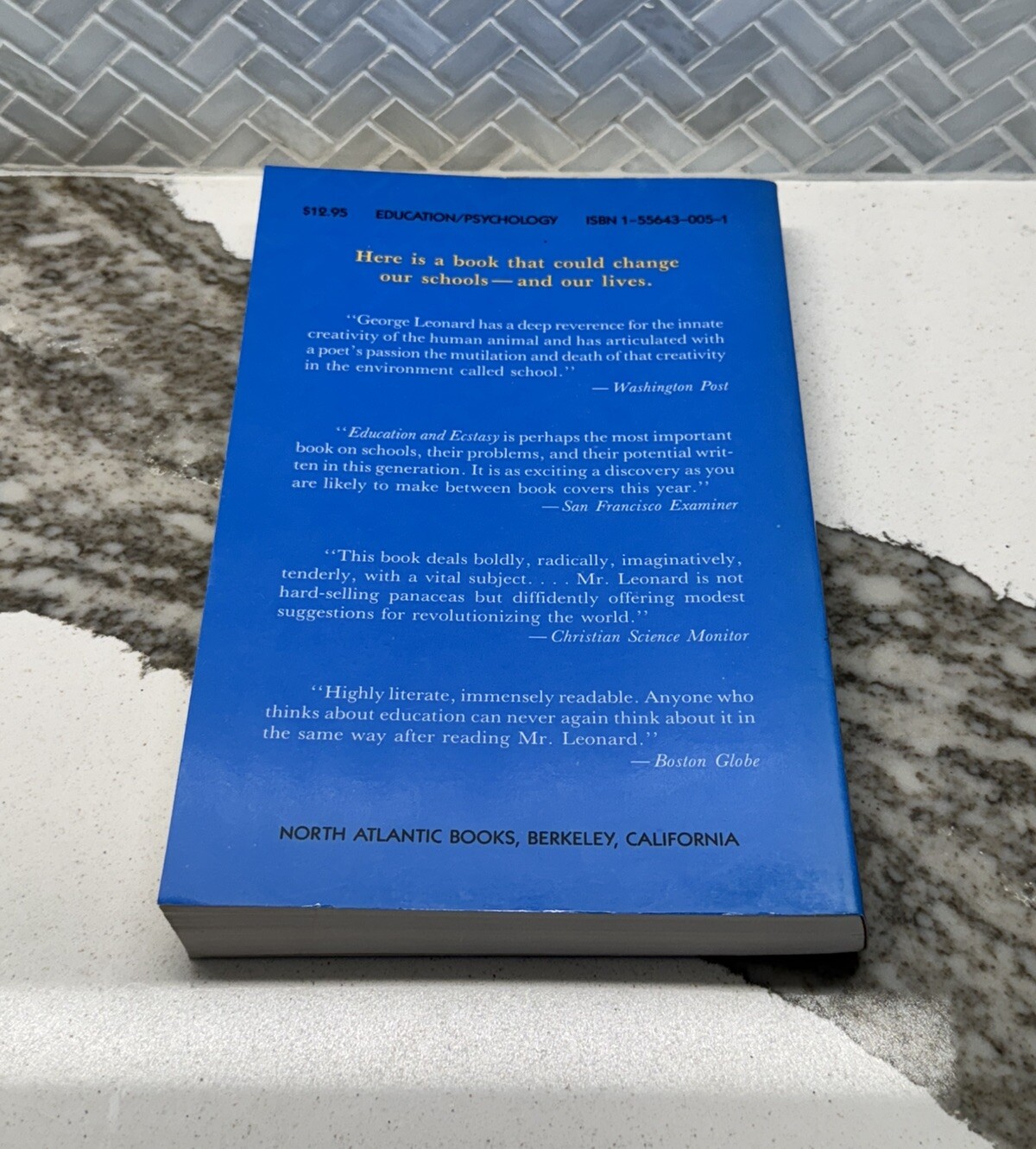 Education and Ecstasy George Leonard North Atlantic Books 1987 Berkeley Californ