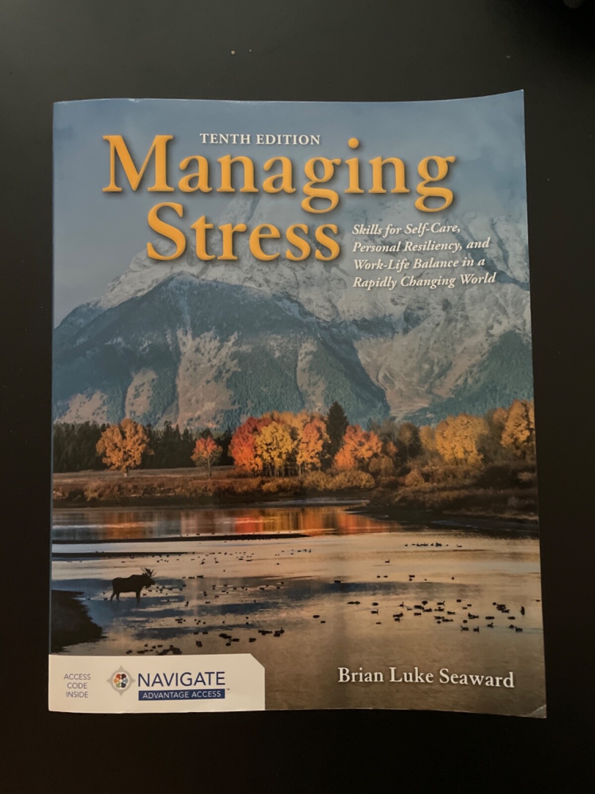 Managing Stress Tenth Edition Textbook – Brian Luke Seaward