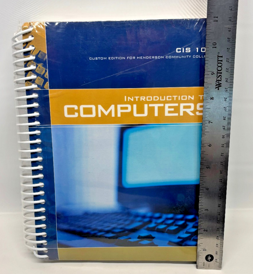 Introduction to Computers: Custom Ed. for Henderson Community College: CIS 100