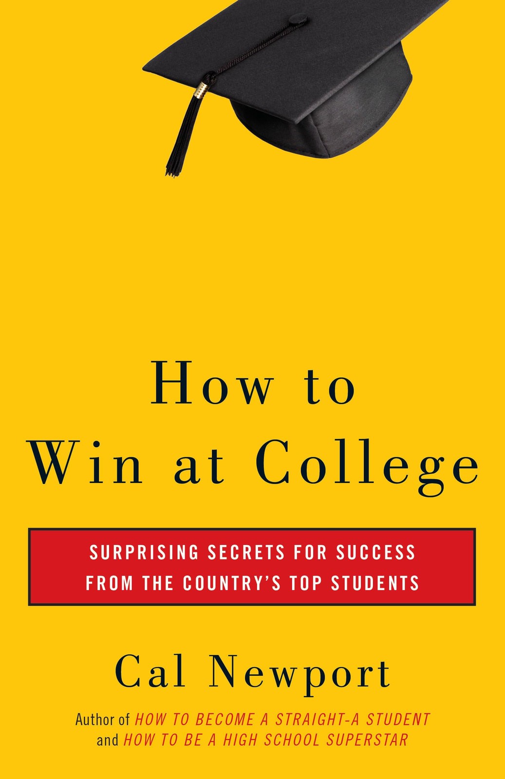 How to Win at College: Surprising Secrets for Success from the Country’s Top…