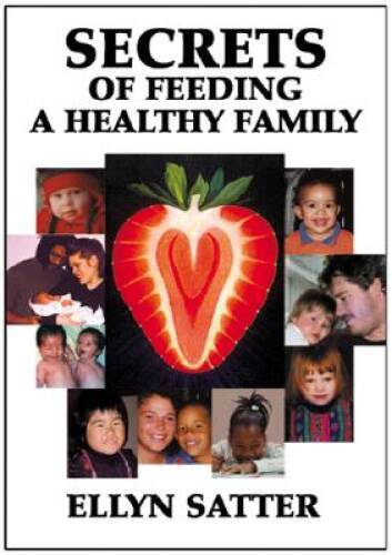Secrets of Feeding a Healthy Family – Mass Market Paperback – GOOD