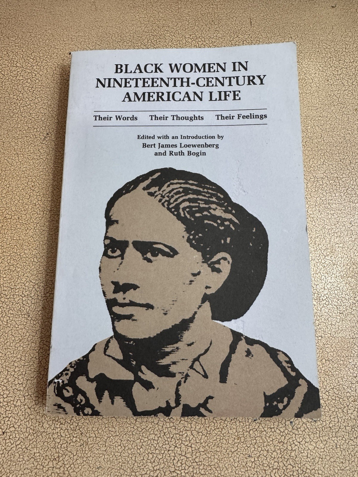 Black Women in Nineteenth-Century American Life 1991 Penn State Press