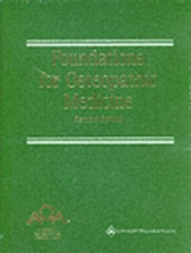 Foundations for Osteopathic Medicine by American Osteopathic Association: Used