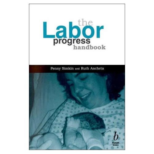 The Labor Progress Handbook by Penny Simkin