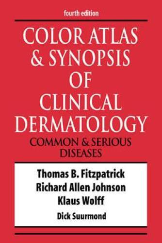 Color Atlas Synopsis of Clinical Dermatology – Paperback – VERY GOOD