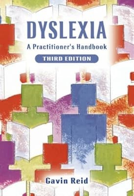 Dyslexia: A Practioners Handbook, 3rd Edition (Psychology), Reid, Gavin, Used; G