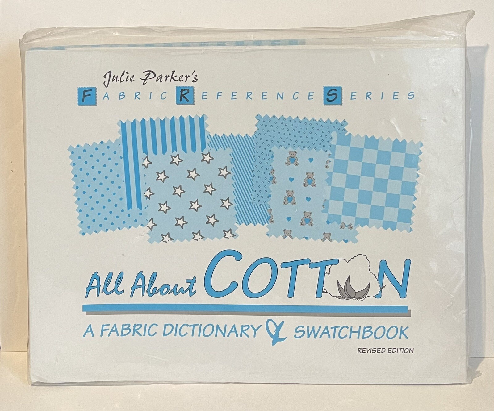 ALL ABOUT COTTON: A FABRIC DICTIONARY & SWATCHBOOK FABRIC By Julie Parker