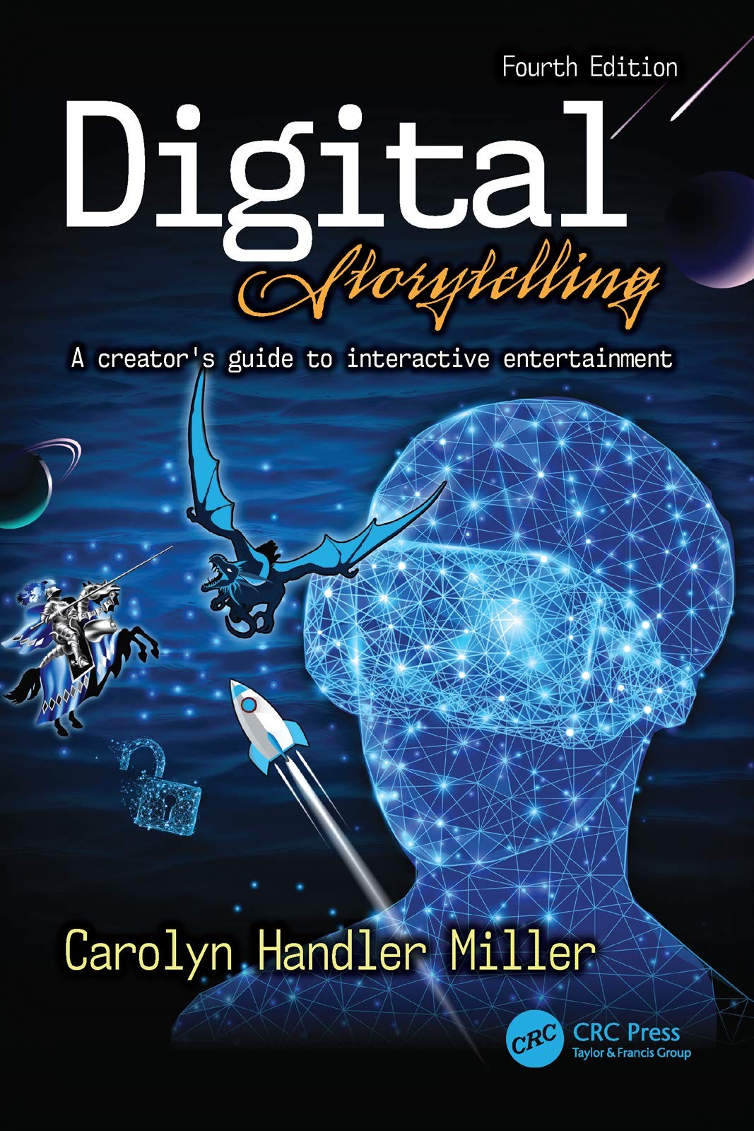 Digital Storytelling 4e by Carolyn Handler Miller