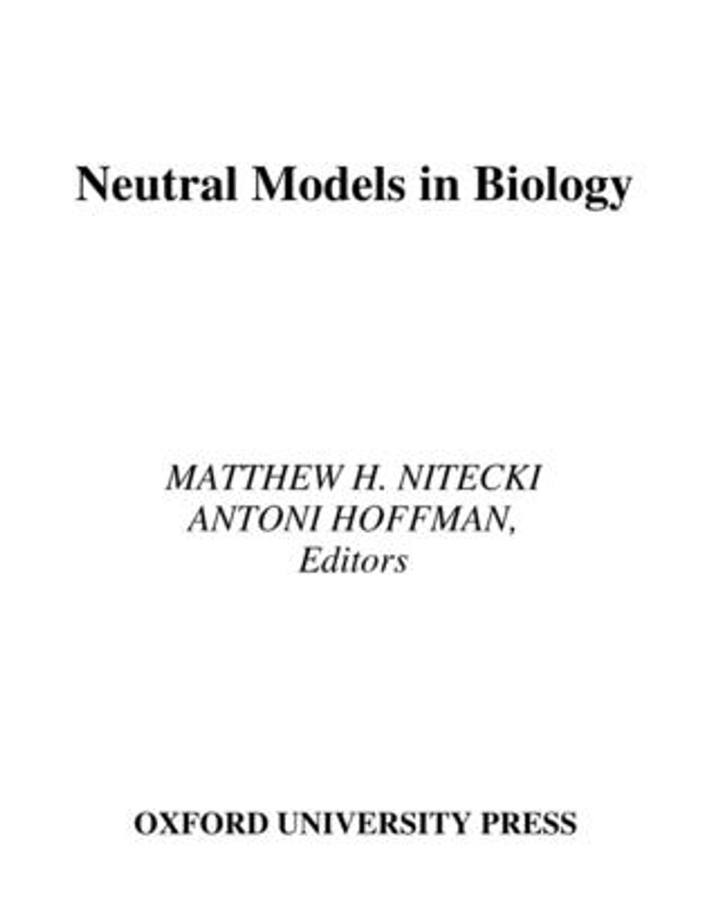 Neutral Models in Biology by Matthew H. Nitecki (English) Hardcover Book