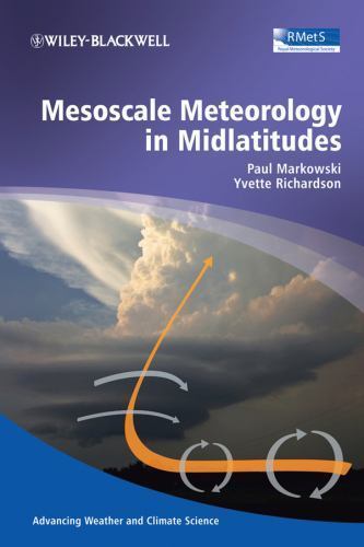 Mesoscale Meteorology in Midlatitudes, Hardcover by Markowski, Paul M.; Richa…