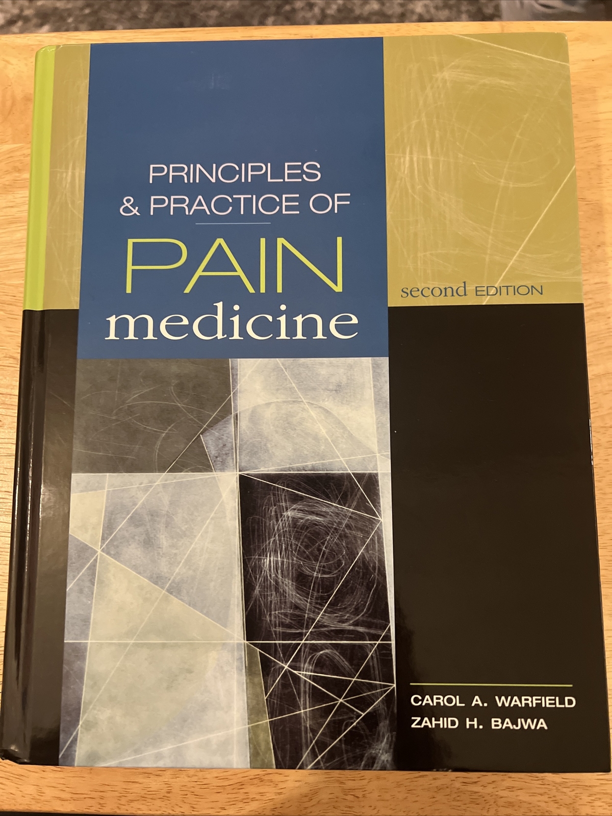 Principles & Practice of Pain Management -second Edition- Hardcover