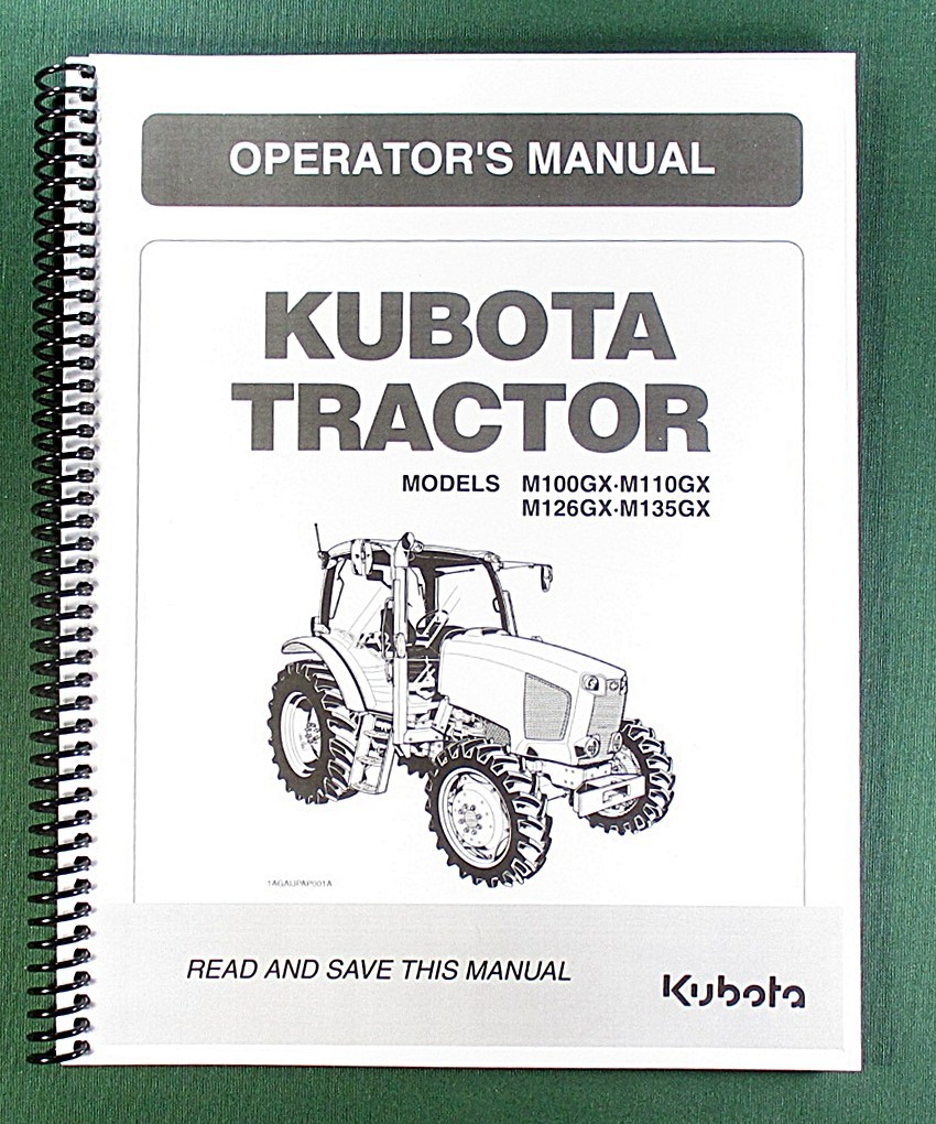 Kubota M100GX M110GX Operator’s Manual: 178 Pages & Protective Covers!