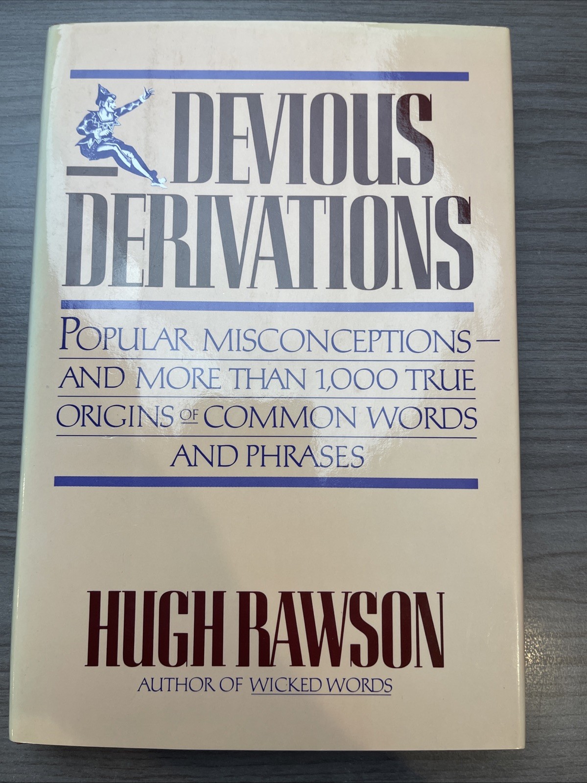 Devious Derivations Popular Misconceptions — And More Than 1000 True 1st LN HC