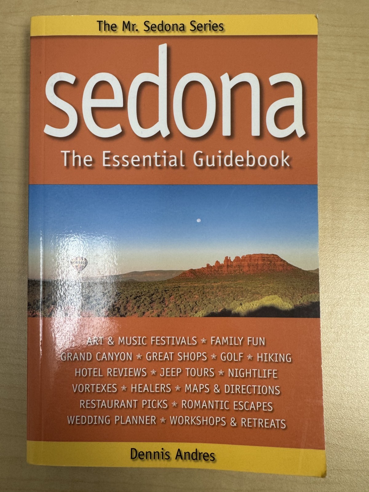 Sedona: The Essential Guidebook – 0972120238, paperback, Dennis Andres