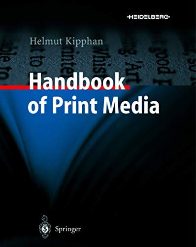 Handbook of Print Media: Technologies and Production…