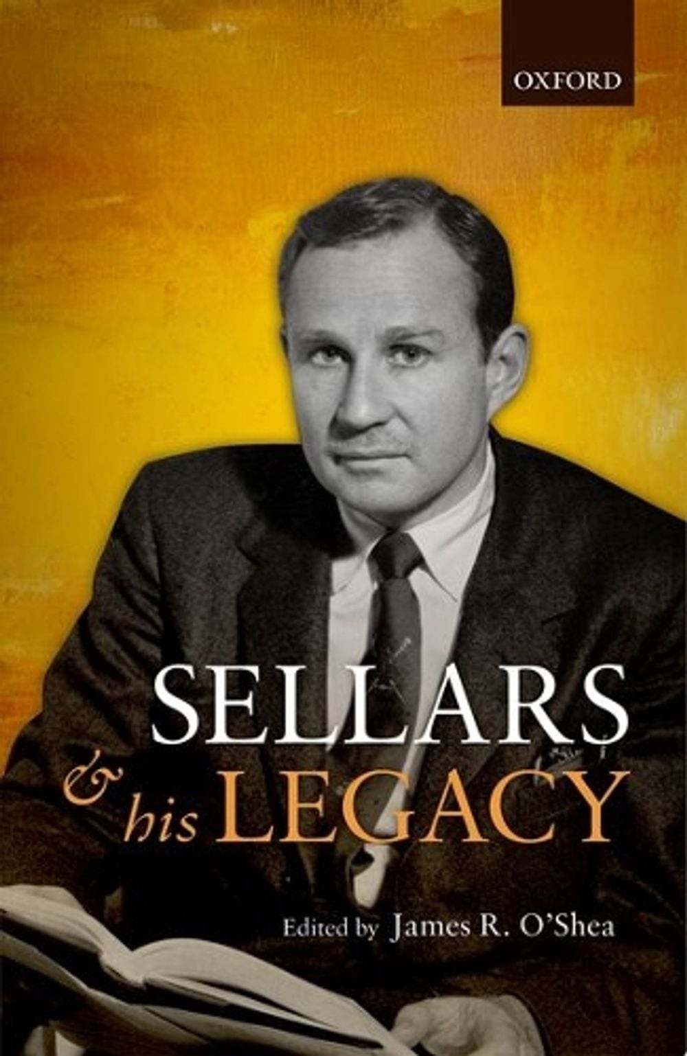 Sellars and his Legacy by James R. O’Shea (English) Hardcover Book