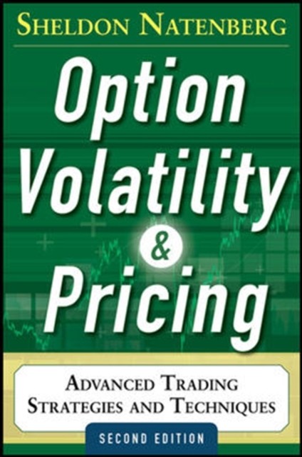 Option Volatility and Pricing Advanced Trading by Sheldon Natenberg HARDBACK