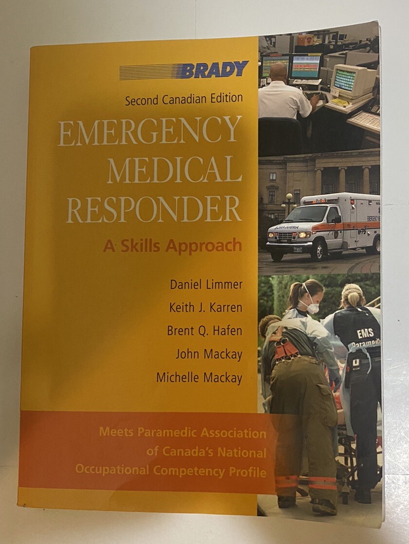 Emergency Medical Responder A Skills Approach by Daniel Limmer & Keith J. Karran
