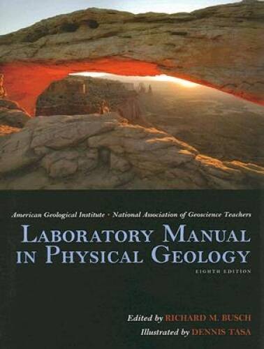 Laboratory Manual in Physical Geology (8th Edition) – Spiral-bound – VERY GOOD