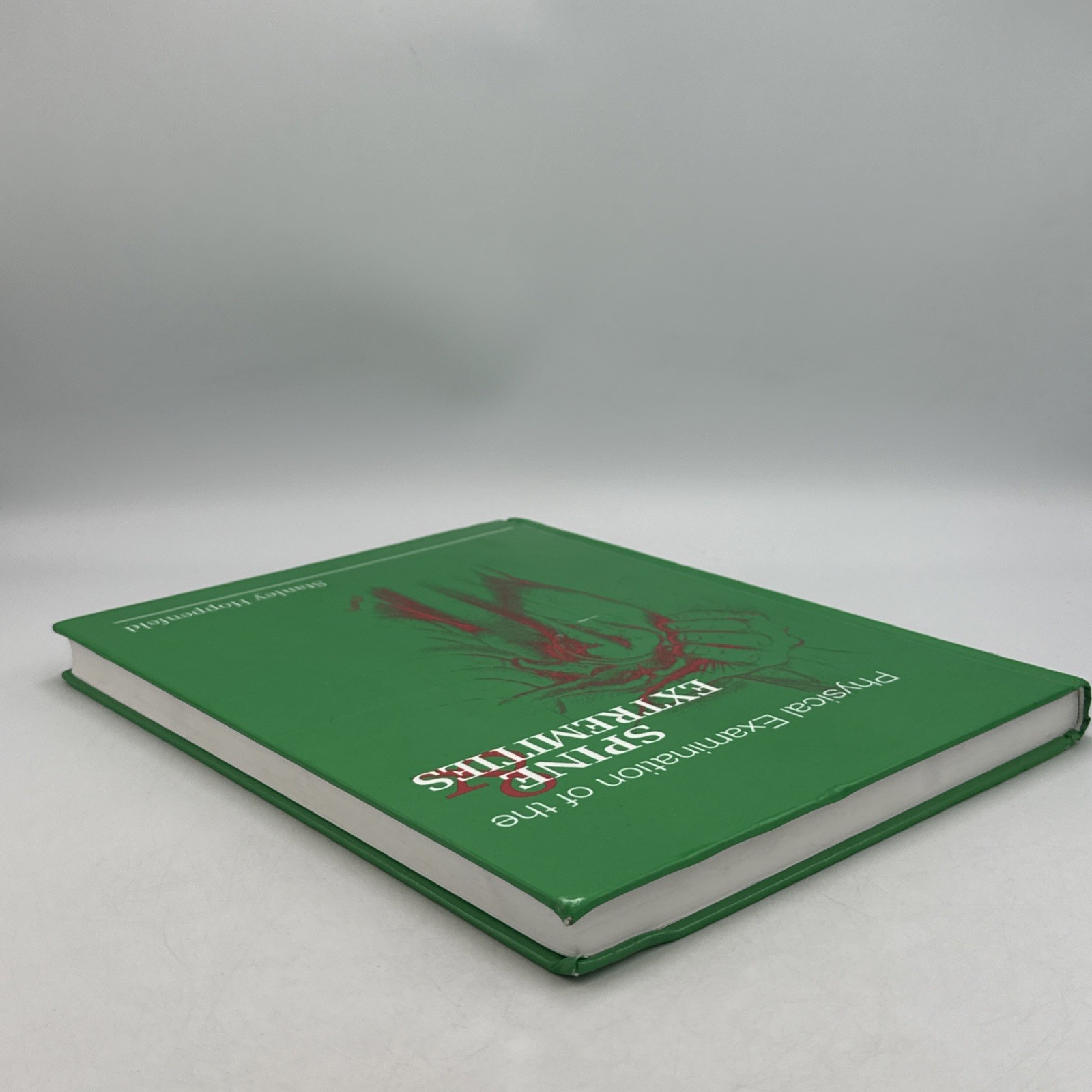 Physical Examination of the Spine and Extremities by Hoppenfeld (Hardcover, 1976