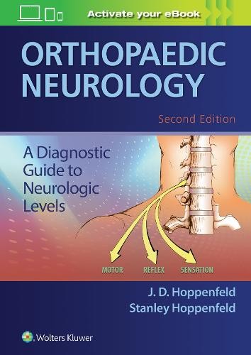 Orthopaedic Neurology by J. D. Hoppenfeld, Stanley Hoppenfeld – 9781496323033